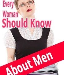 7 Things Every Woman Should Know About Men