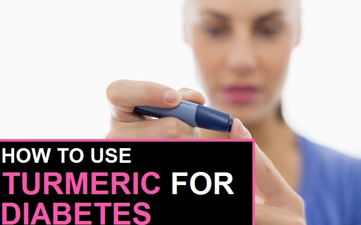 How To Use Turmeric For Diabetes