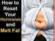 How to Reset Your Hormones and Melt Fat