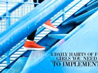 8 Daily Habits of Fit Girls You Need to Implement